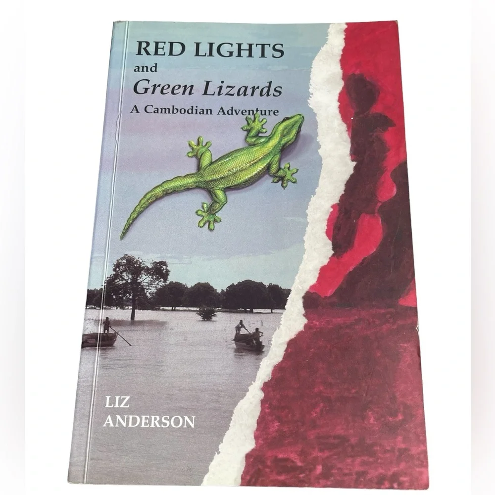 Red Lights and Green Lizards A Cambodian Adventure by Liz Anderson Soft Cover